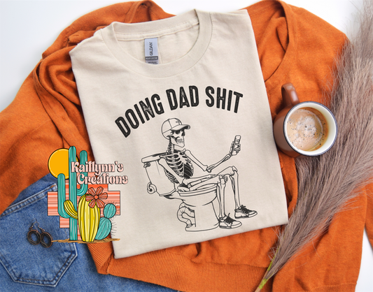 Doin dad shit