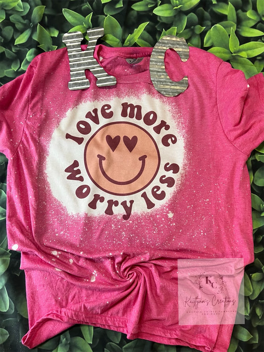 Love more worry less
